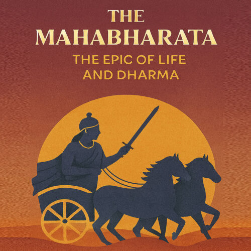 The Mahabharata: The Epic of Life and Dharma