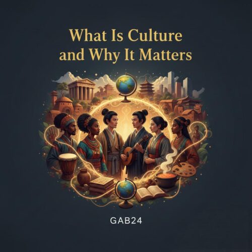 What Is Culture and Why It Matters