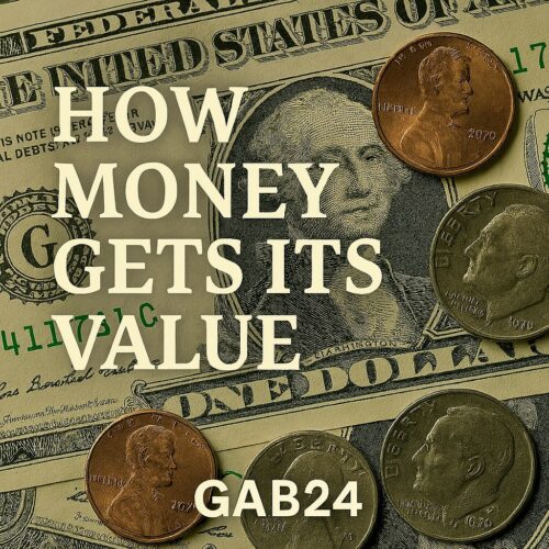 How Money Gets Its Value