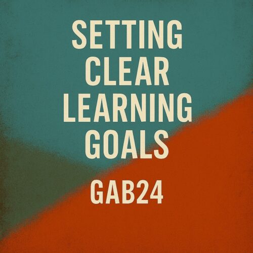 Setting Clear Learning Goals
