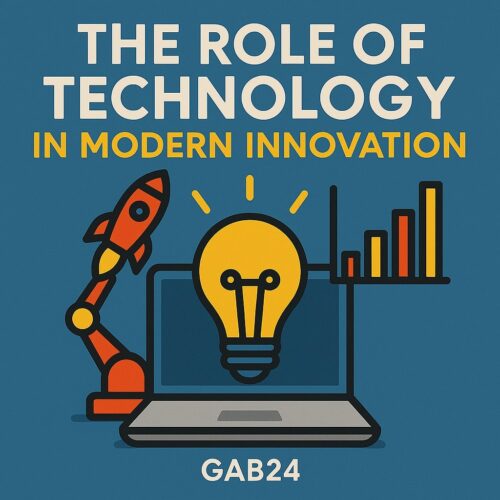 The Role of Technology in Modern Innovation